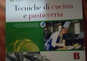 Libro Alberghiero Tecniche di cucina e pasticceria. €. 10